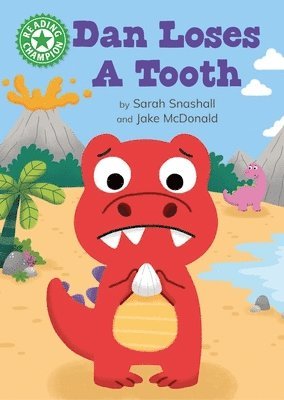 Sarah Snashall - Reading Champion: Dan Loses a Tooth, Häftad