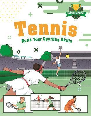 Clive Gifford - Sports Academy: Tennis, Inbunden