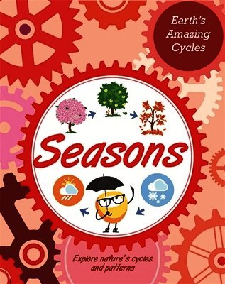 Sally Morgan - Earth's Amazing Cycles: Seasons, Inbunden. Tillgänglighet: Lägg i varukorg