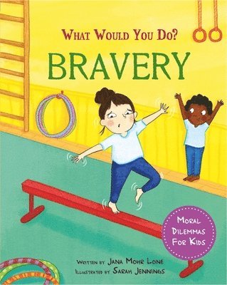 Jana Mohr Lone - What would you do?: Bravery, Häftad. Tillgänglighet: Lägg i varukorg