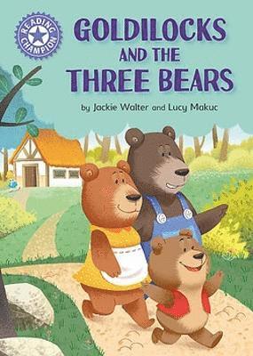 Jackie Walter - Reading Champion: Goldilocks and the Three Bears, Häftad