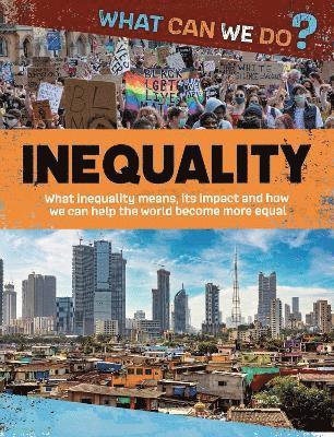 Katie Dicker - What Can We Do?: Inequality, Inbunden