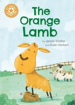 Jackie Walter - Reading Champion: The Orange Lamb, Inbunden