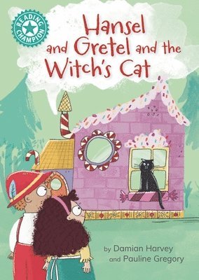 Damian Harvey - Reading Champion: Hansel and Gretel and the Witch's Cat, Inbunden