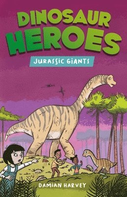 Damian Harvey - Dinosaur Heroes: Jurassic Giants, Häftad