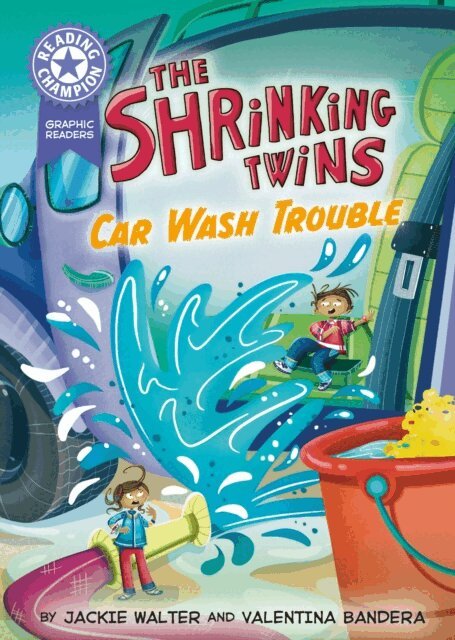 Jackie Walter - Graphics: The Shrinking Twins: Car Wash Trouble, E-bok