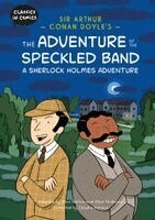 Steve Barlow, Steve Skidmore - Classics in Comics: Sir Arthur Conan Doyle's The Adventure of the Speckled Band: A Sherlock Holmes Adventure, Häftad. Tillgänglighet: Kommande