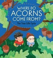 Kay Barnham - Circle of Life: Where Do Acorns Come From? The Tree Life Cycle, Inbunden. Tillgänglighet: Kommande