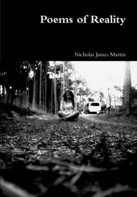 Nicholas Martin - Poems of Reality, Häftad