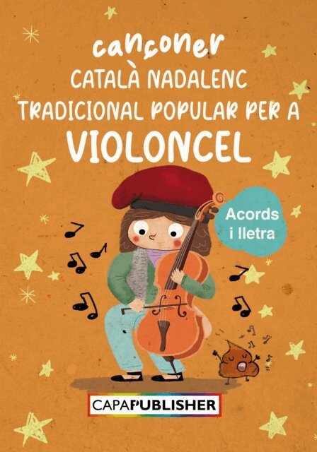 Joan Capafons Manils - Cançoner català nadalenc popular per a violoncel amb acords de guitarra, E-bok