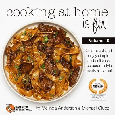 Michael Glucz, Melinda Anderson - Cooking at home is fun volume 10, Häftad