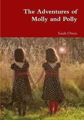 Sarah Owen - Adventures of Molly and Polly, Häftad