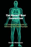 Perfect Body Composition