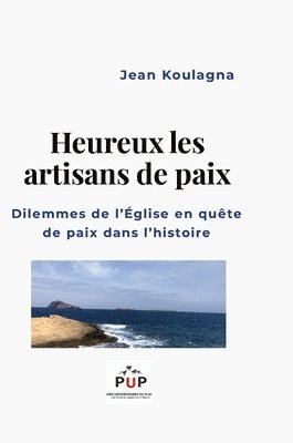 Jean Koulagna - Heureux les artisans de paix, Inbunden