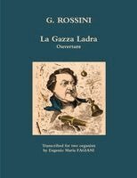 Eugenio Maria Fagiani - La Gazza Ladra Ouverture Rossini Transcription for Organ, Häftad. Tillgänglighet: Lägg i varukorg