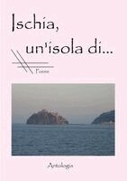 Bruno Mancini - Ischia, un'isola di..., Häftad