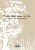 Suite Antigua, Op. 22