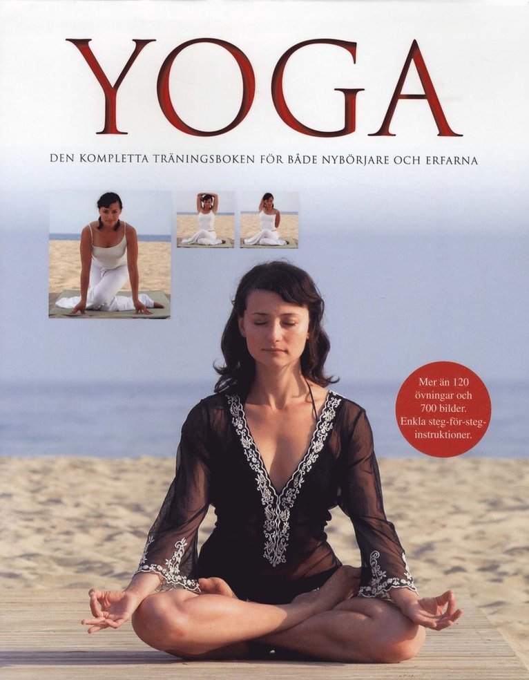 Inge Schöps - Yoga : den kompletta träningsboken för både nybörjare och erfarna, Häftad