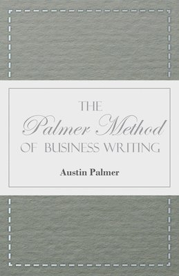 The Palmer Method of Business Writing av Austin Palmer