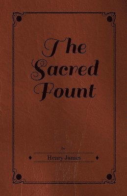 Henry James - Sacred Fount, Häftad