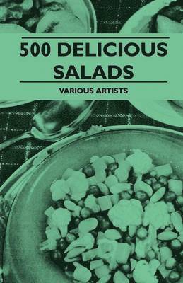 500 Delicious Salads
