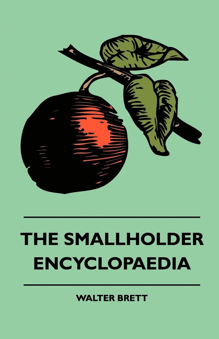 Walter Brett - Smallholder Encyclopaedia, Häftad. Tillgänglighet: Lägg i varukorg