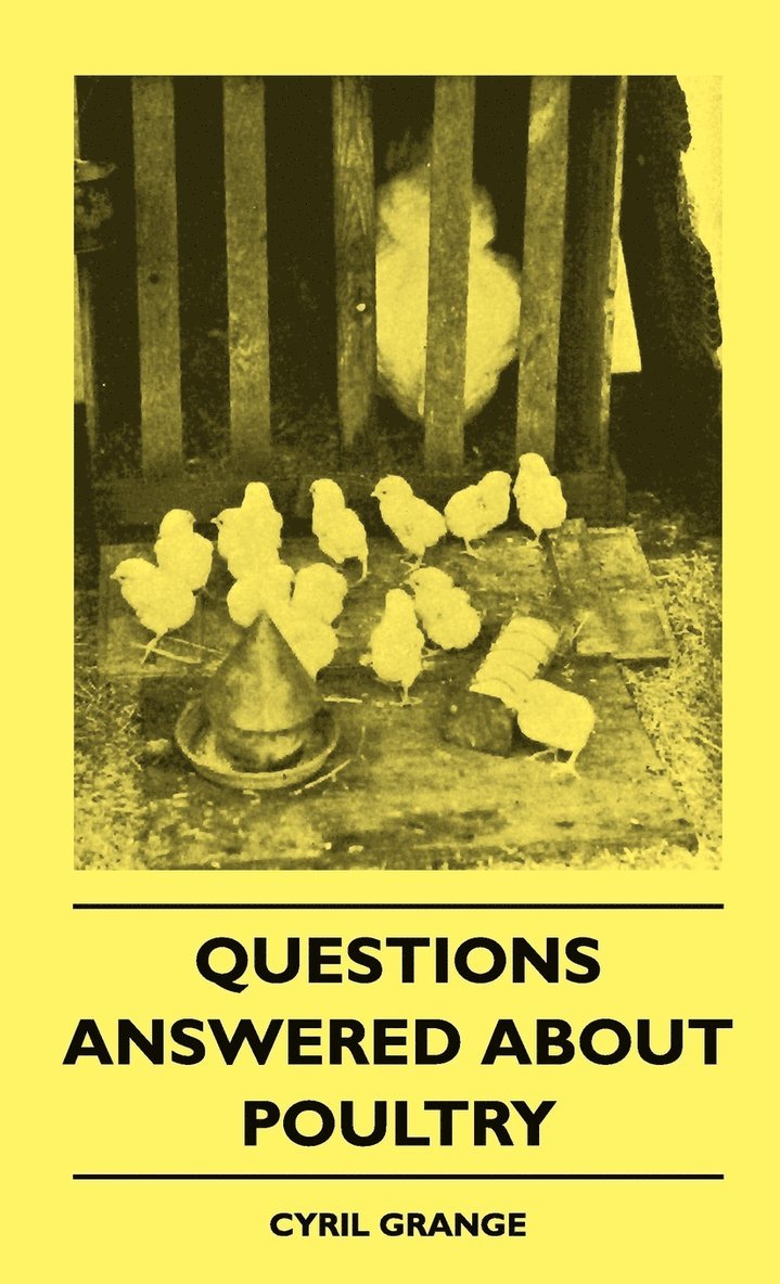 Cyril Grange - Questions Answered About Poultry, Inbunden