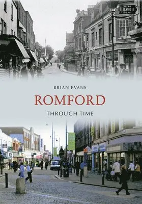 Brian Evans - Romford Through Time, Häftad. Tillgänglighet: Lägg i varukorg