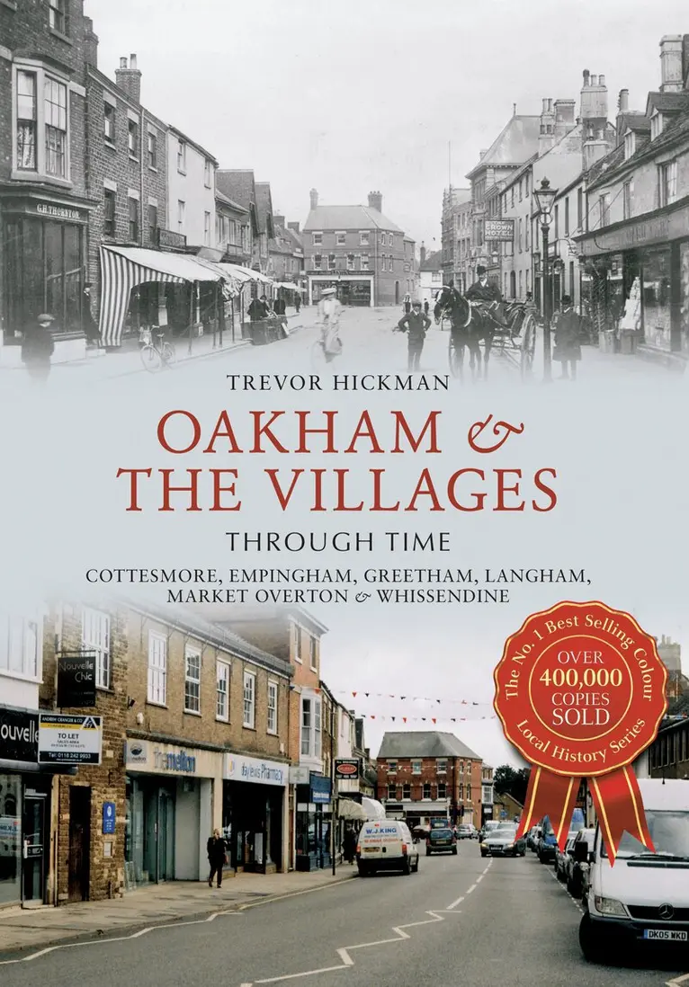Trevor Hickman - Oakham & the Villages Through Time, Häftad. Tillgänglighet: Tillfälligt slut