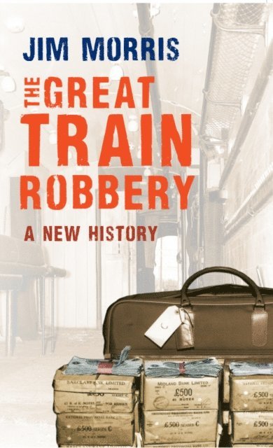 Jim Morris - Great Train Robbery, E-bok