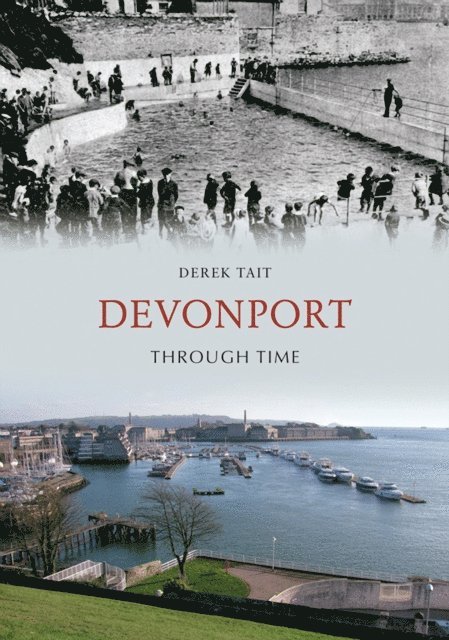 Derek Tait - Devonport Through Time, E-bok