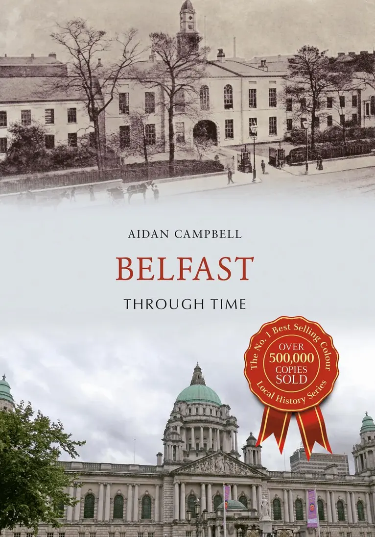 Aidan Campbell - Belfast Through Time, Häftad. Tillgänglighet: Lägg i varukorg
