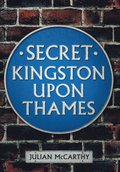 Secret Kingston Upon Thames