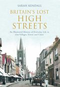 Britain's Lost High Streets