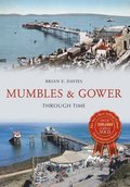 Mumbles & Gower Through Time
