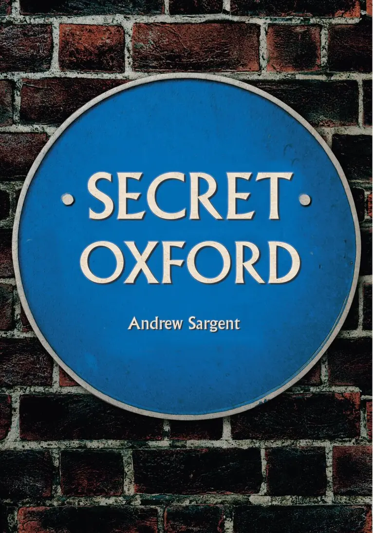 Andrew Sargent - Secret Oxford, Häftad. Tillgänglighet: Lägg i varukorg