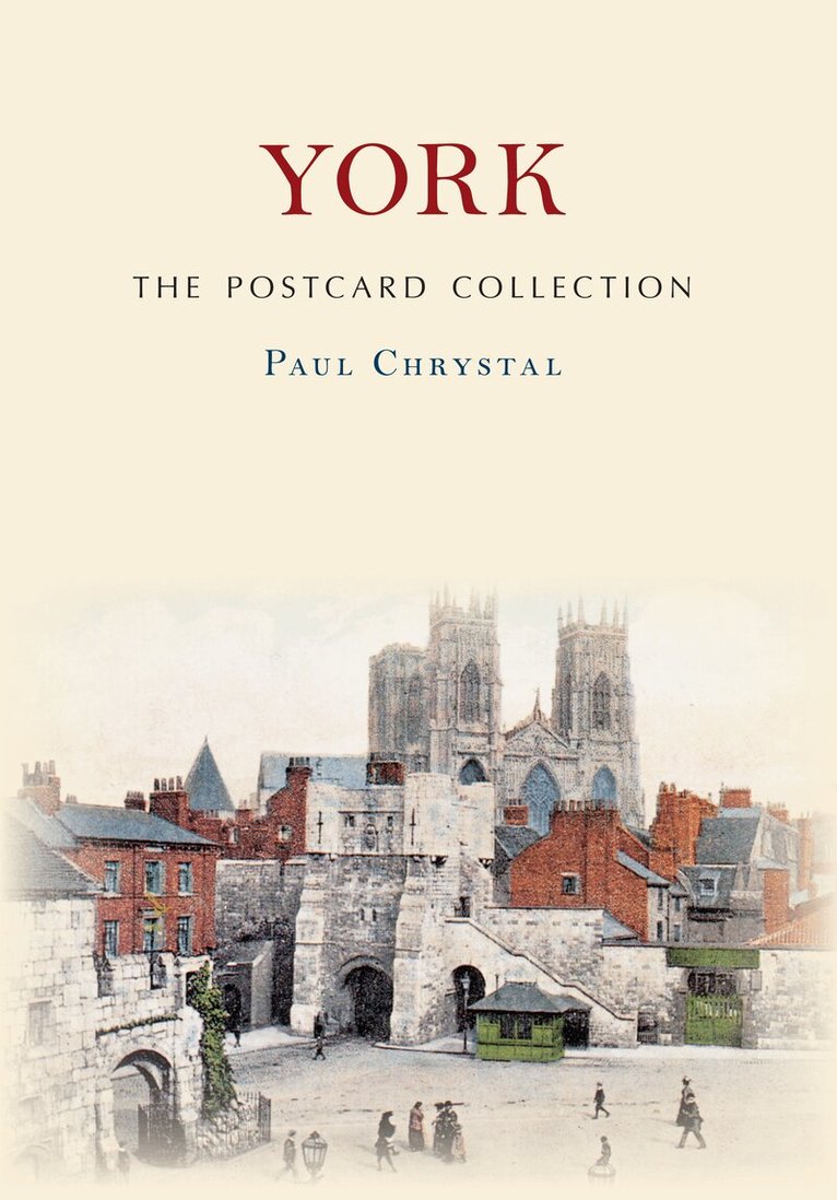 Paul Chrystal - York The Postcard Collection, Häftad