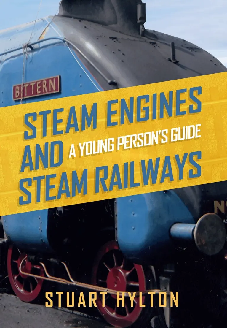 Stuart Hylton - Steam Engines and Steam Railways, Häftad. Tillgänglighet: Tillfälligt slut