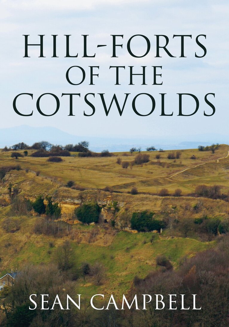 Sean Campbell - Hill-Forts of the Cotswolds, Häftad. Tillgänglighet: Tillfälligt slut