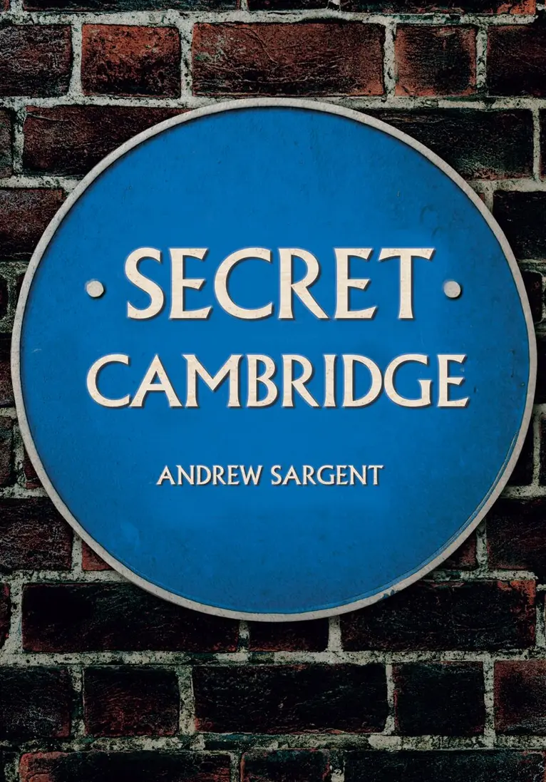Andrew Sargent - Secret Cambridge, Häftad. Tillgänglighet: Lägg i varukorg