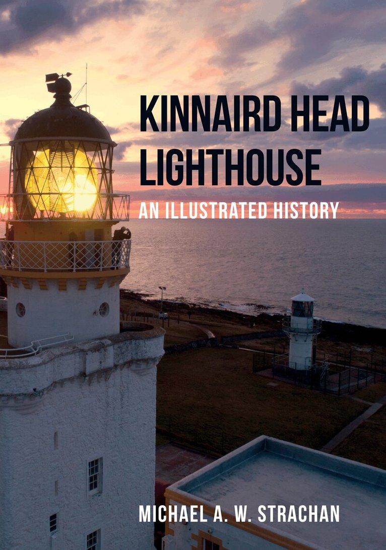 Michael A. W. Strachan - Kinnaird Head Lighthouse, Häftad