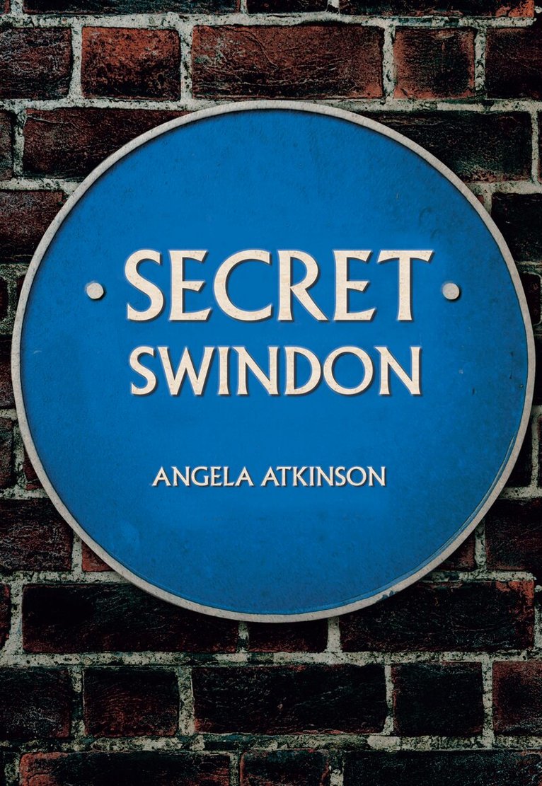 Angela Atkinson - Secret Swindon, Häftad