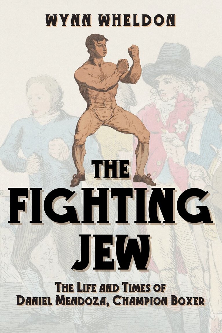 Wynn Wheldon - Fighting Jew, Inbunden. Tillgänglighet: Tillfälligt slut
