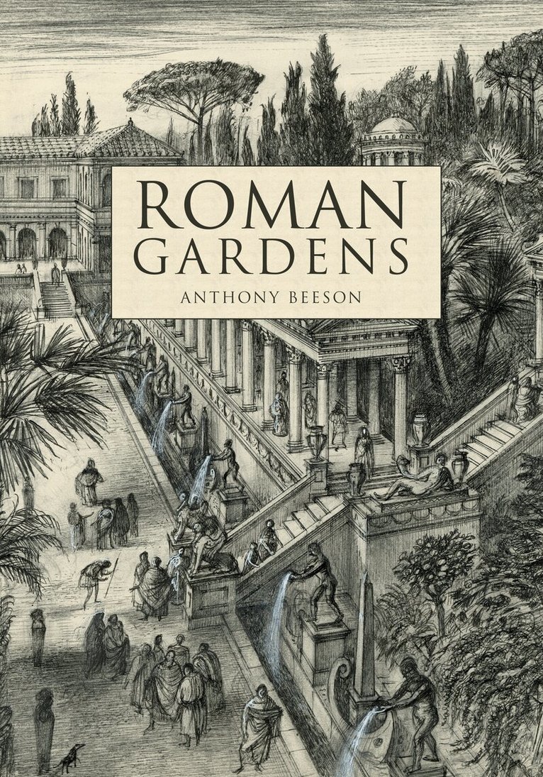 Anthony Beeson - Roman Gardens, Häftad