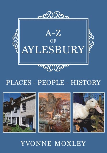 Yvonne Moxley - A-Z of Aylesbury, E-bok