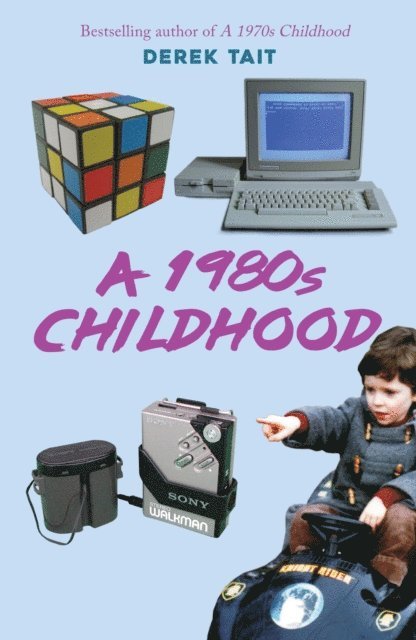 Derek Tait - 1980s Childhood, E-bok