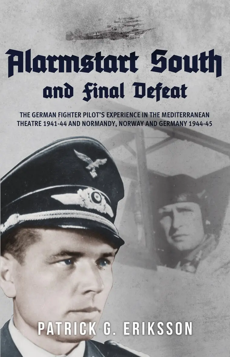 Patrick G. Eriksson - Alarmstart South and Final Defeat, Inbunden. Tillgänglighet: Tillfälligt slut