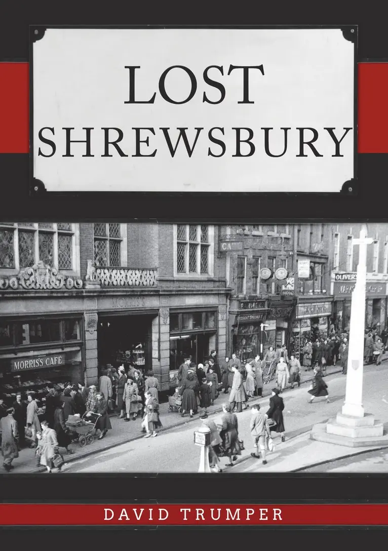 David Trumper - Lost Shrewsbury, Häftad. Tillgänglighet: Lägg i varukorg