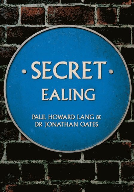 Jonathan Oates, Paul Howard Lang - Secret Ealing, E-bok
