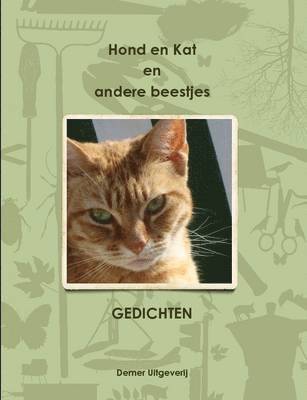 Hannie Rouweler - Hond En Kat En Andere Beestjes, Häftad. Tillgänglighet: Lägg i varukorg